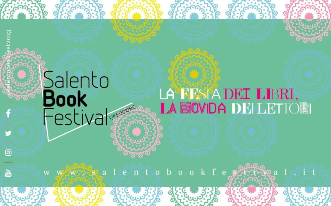 Salento Book Festival, al via la tredicesima edizione itinerante